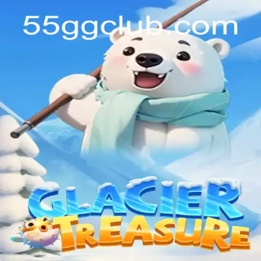 Descubra o Fascinante Mundo de GlacierTreasure no 55GG.com